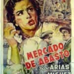 70 AÑOS DEL ESTRENO DE LA PELÍCULA ARGENTINA “MERCADO DE ABASTO”