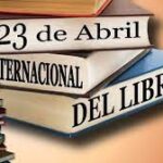 DÍA INTERNACIONAL DEL LIBRO Y DERECHO DE AUTOR