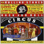 ROLLING STONES GRABAN “ROCK AND ROLL CIRCUS”: CLÁSICO TELEVISIVO